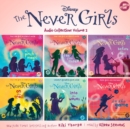 The Never Girls Audio Collection: Volume 2 - eAudiobook