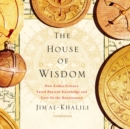 The House of Wisdom - eAudiobook