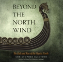 Beyond the North Wind - eAudiobook
