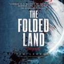 The Folded Land - eAudiobook