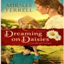 Dreaming on Daisies - eAudiobook