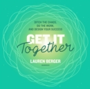 Get It Together - eAudiobook