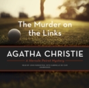 The Murder on the Links : A Hercule Poirot Mystery - eAudiobook