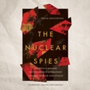 The Nuclear Spies - eAudiobook