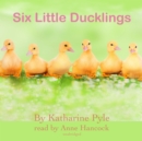 Six Little Ducklings - eAudiobook