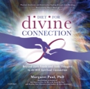Diet For Divine Connection - eAudiobook