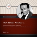 The CBS Radio Workshop, Vol. 2 - eAudiobook