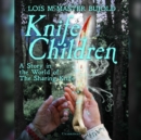 Knife Children - eAudiobook