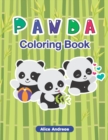 Panda Coloring Book : An Adult Coloring Book with Fun, Easy, and Relaxing Coloring Pages Book for Kids Ages 2-4, 4-8 - Book