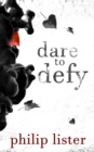 Dare to Defy - Book
