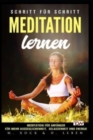 Meditation lernen, Meditation fur Anfanger fur mehr Ausgeglichenheit, Gelassenheit und Energie. : Schritt fur Schritt - Book