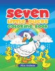 Seven Little Ducks : An Adult Coloring Book with Fun, Easy, and Relaxing Coloring Pages Book for Kids Ages 2-4, 4-8 - Book