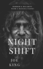 Night Shift : Horror & Hilarity, with a Banana Taste! - Book