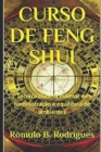Curso de Feng Shui : Tecnica chinesa milenar de harmonizacao e equilibrio de ambientes - Book