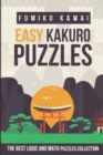 Easy Kakuro Puzzles : The Best Logic and Math Puzzles Collection - Book