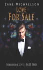 Forbidden Love - Part Two : Love for Sale - Book