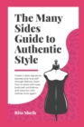 The Many Sides Guide to Authentic Style - Book