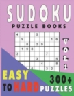 Sudoku Puzzle Books Easy To Hard 300+ Puzzles Vol1 - Book