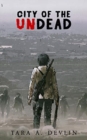 City of the Undead : A survival horror zombie thriller - Book