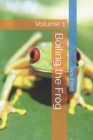 Boiling the Frog : Volume 1 - Book