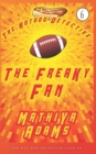 The Freaky Fan : The Hot Dog Detective (A Denver Detective Cozy Mystery) - Book
