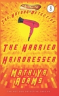 The Harried Hairdresser : The Hot Dog Detective (A Denver Detective Cozy Mystery) - Book