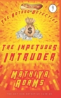 The Impetuous Intruder : The Hot Dog Detective (A Denver Detective Cozy Mystery) - Book