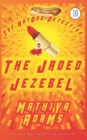 The Jaded Jezebel : The Hot Dog Detective (A Denver Detective Cozy Mystery) - Book