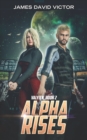 Alpha Rises - Book