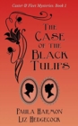 The Case of the Black Tulips - Book