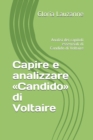 Capire e analizzare Candido di Voltaire : Analisi dei capitoli essenziali di Candido di Voltaire - Book