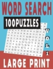 Word Search Large Print 100 Puzzles Vol 1 - Book