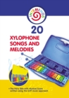 20 Xylophone Songs and Melodies + The Fairy Tale with Musical Score written using the Orff music approach - Book