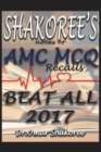 SHAKOREE'S notes of AMC MCQ recalls BEAT ALL 2017 - Book