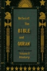 Betwixt the Bible and Quran Vol2 History - Book