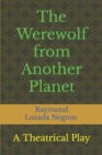 "The Werewolf From Another Planet" - Book