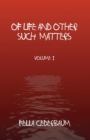 Of Life And Other Such Matters - Book