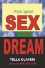 Prayer against SEX in the DREAM - Book