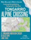Tongariro Alpine Crossing & Tongariro Northern Circuit Detailed Topo Large Scale Trekking/Hiking/Walking Topographic Map Atlas New Zealand North Island 1 : 25000: Great Trails & Walks Info for Hikers, - Book