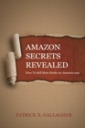 Amazon Secrets Revealed : How To Sell More Books on Amazon.com - Book
