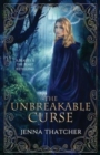 The Unbreakable Curse : A Beauty & the Beast Retelling - Book