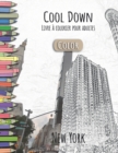 Cool Down [Color] - Livre a colorier pour adultes : New York - Book