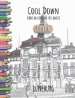 Cool Down [Color] - Libro da colorare per adulti : Luneburg - Book