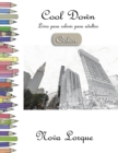 Cool Down [Color] - Livro para colorir para adultos : Nova Lorque - Book