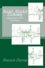 Halal Market Economy : Opportunities and Challenges - Book