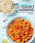 Easy Bean Salad Cookbook : 50 Delicious Bean Salad Recipes - Book