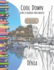Cool Down [Color] - Livre a colorier pour adultes : Denia - Book