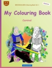 BROCKHAUSEN Colouring Book Vol. 1 - My Colouring Book : Carnival - Book