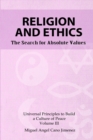 Religion and Ethics : The Search for Absolute Values - Book