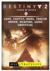 Destiny 2 Curse of Osiris Game, Exotics, Raids, Trailer, Armor, Weapons, Guide Unofficial - Book